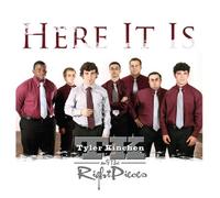 Kinchen, Tyler & the Right Piec - Here It Is