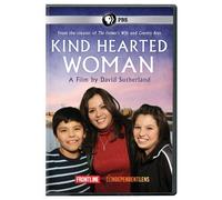 Kind Hearted Woman: Film By David Sutherland by Pbs (Direct)