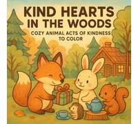 Kind Hearts in the Woods Coloring Book for kids