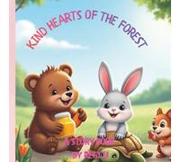 Kind hearts of the forest: A story book by Regi M