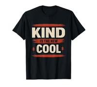 Kind is the new cool - Streetwear Caring & Inspiring Maglietta