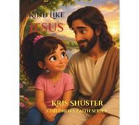 Kind Like Jesus