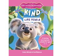 Kind Like Koala: Little Learners, Big Adventures - Calm Minds & Confidence Collection