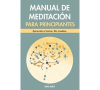 Kind Shelf Manual de Meditación para Principiantes (Tascabile)