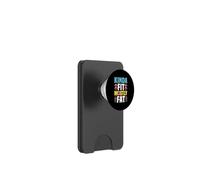 Kinda Fit Mostly Fat Funny Gym Design PopSockets PopWallet per MagSafe