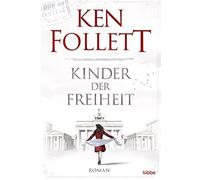 Kinder der Freiheit: Roman [Lingua tedesca]: 3