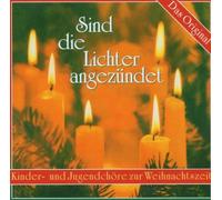 KINDER & JUGENDCHOERE - SIND DIE LICHTER ANGEZUEN