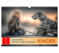 Kinder. Landkinder - Lebendig. Frei. Glücklich. (Wandkalender 2027 DIN A3 quer), CALVENDO Monatskalender: Hier hüpft das Glück durchs Jahr.