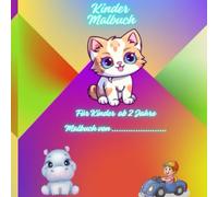 Kinder Malbuch: 30 Seiten Mein magisches Ausmalbuch ab 2 Jahre