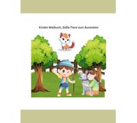 Kinder Malbuch: Süße Tiere