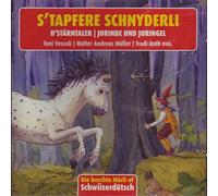 Kinder Schweizerd. - S'tapfere Schnyderli