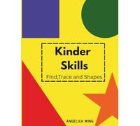 Kinder Skills: Find, Trace and Shapes