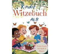 Kinder Witzebuch Ab 8: Erstes Lesen mit Spaß & Humor