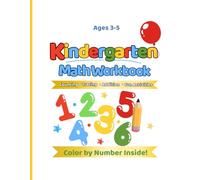 Kindergarteb Math Workbook for Kids Ages 3-5: Counting, Tracing, Addition & Fun Activities: Learn Number 0-20, Counting Practice, Ten Frames, Finger Counting, Missing Number,& Color by Number