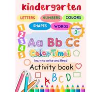 kindergarten Activity book: Practice for kids with pen control, line tracing ,letter ,numbers and more!