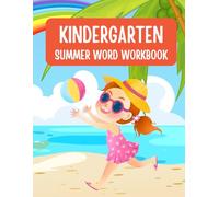 Kindergarten Activity Book : Summer Word Tracing and Coloring Workbook for Kids Ages 3-6 : Preschool & Kindergarten Activity Book