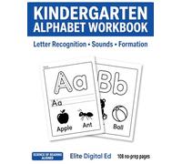 Kindergarten Alphabet Workbook: Letter Recognition & Formation Practice: Science of Reading Aligned Phonics Activity Book - Uppercase & Lowercase Tracing, Matching and Visual Discrimination