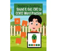 Kindergarten CVC-CCVCC Language Workbook: Mastering CVC and Blended Words Through Fun, Structured Activities