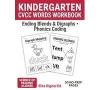 Kindergarten CVCC Words Workbook: Ending Blends & Digraphs Practice: Science of Reading Aligned Phonics Activity Book - Orthographic Mapping and Decoding for Early Readers