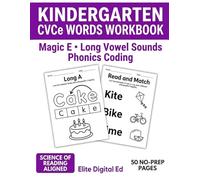Kindergarten CVCe Words Workbook: Magic E Long Vowel Practice: Science of Reading Aligned Phonics Activity Book - Silent E, Orthographic Mapping, and Decoding