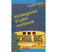 Kindergarten English workbook: Beginner A1