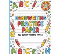 Kindergarten Handwriting Practice Paper: 120 Blank Writing Pages for Kids Ages 3-6 with dotted lines For Students Learning to Write Letters