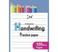Kindergarten handwriting practice paper: Writing paper for kids kindergarten, handwriting practice paper with dotted lines for abc kids, 3/4 inch wide ruled writing practice paper with dotted midline
