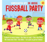 Kindergarten Hits-die Grosse Fußball Party