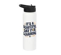 Kindergarten It's a Beautiful Day for Learning Teacher Stainless Steel Insulated Water Bottle