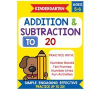 Kindergarten Math Workbook: Addition & Subtraction to 20 for Ages 5-6