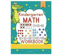 Kindergarten Math Workbook: Kindergarten and 1st Grade Workbook Age 5 - 7 | Early Reading and Writing, Numbers 0-20, Addition and Subtraction Activities Worksheets (Homeschooling Activity Books 1)