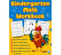 Kindergarten Math Workbook: Number Tracing, Addition, Subtraction, Activities for Focus, STEM Skills, Logic & Critical Thinking, Homeschool Readiness for Preschool & PreK Kids Ages 4-6