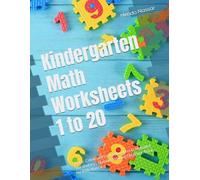 Kindergarten Math Worksheets 1 to 20 + Exercises: Trace, Color, and Learn Numbers & Alphabet Vocabulary | Number Writing Direction Book for Kids Ages 4-6