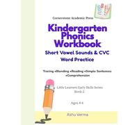 Kindergarten Phonics Workbook: Short Vowel Sounds & CVC Words Practice