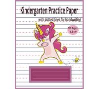 Kindergarten Practice Paper with dotted lines for handwriting: Ideal for Letter Tracing and Writing Practice | 120 Dotted Line Pages and 8.5 x 11 Size, Perfect for Early Learners