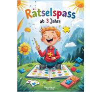 Kindergarten-Rätselbuch ab 3 Jahren, Buntes Rätselvergnügen mit Labyrinthen, Suchbildern & ersten Logikaufgaben - spielerisches Lernen für neugierige ... für Vorschulspaß und erstes logisches Denken!