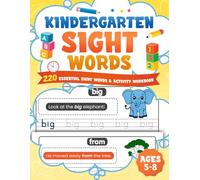 Kindergarten Sight Words: 220 Essential Sight Words & Activity Workbook