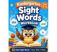 Kindergarten Sight Words Workbook: Trace, Write & Practice 52 Dolch Sight Words | Ages 5-6