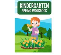 Kindergarten Spring Workbook