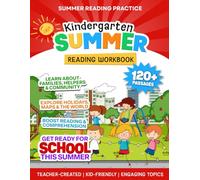 Kindergarten Summer Reading Workbook: 124 Nonfiction Reading Passages and Social Studies Activities for Early Learners Ages 4-6