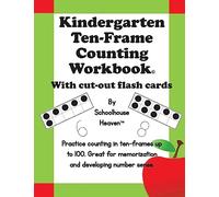 Kindergarten Ten-Frame Counting Workbook: With Cut-Out Flash Cards