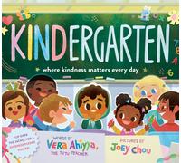 KINDergarten: Where Kindness Matters Every Day-Ahiyya, Vera-Copertina rigida