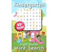 Kindergarten Word Search: 50+ Puzzles Full of Sight Words for Kindergarteners | 6 Words per Puzzle | 6x9 inches | ... Fun Vocab and Letter Recognition for Kids!