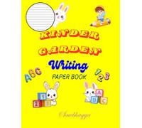 Kindergarten Writing Paper Book for Kids Ages 3-8: 200 Pages Handwriting Practice Notebook with Dotted Lines | Early Learning, Alphabet & Number Tracing, Preschool & Primary School Workbook