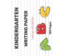 kindergarten writing paper landscape with dotted lines: Handwriting practice paper for kids beginner, with large dotted lines |120 pages.