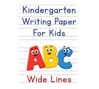 Kindergarten Writing Paper with Lines for Kids: 130 Pages of Blank Handwriting Practice Paper with Dotted Midline for Letters, Numbers & Sight Words: ... & 1st Grade | 8.5" x 11" Handwriting Workbook