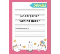Kindergarten writing practice paper: Handwriting practice for kids, dotted-line notebook, wide lines, 120 pages, For ABC kids