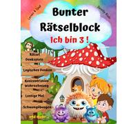 Kindergartenblock ab 3 Jahre -Das kann ich schon! Bunter Rätselblock-Ersten Rätsel, Lustige Mal und Denkspiele für Kinder: Logisches Denken, ... Fehler... Rätselbuch für Jungen und Mädchen.