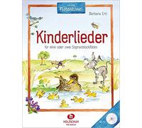 Kinderlieder: für eine oder zwei Sopranblockflöten