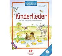 Kinderlieder (mit Audio-Download): für eine oder zwei Sopranblockflöten